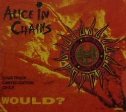Alice In Chains : Would?